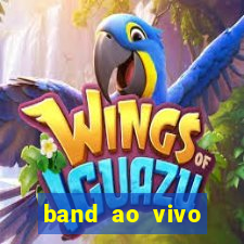 band ao vivo gratis multicanais